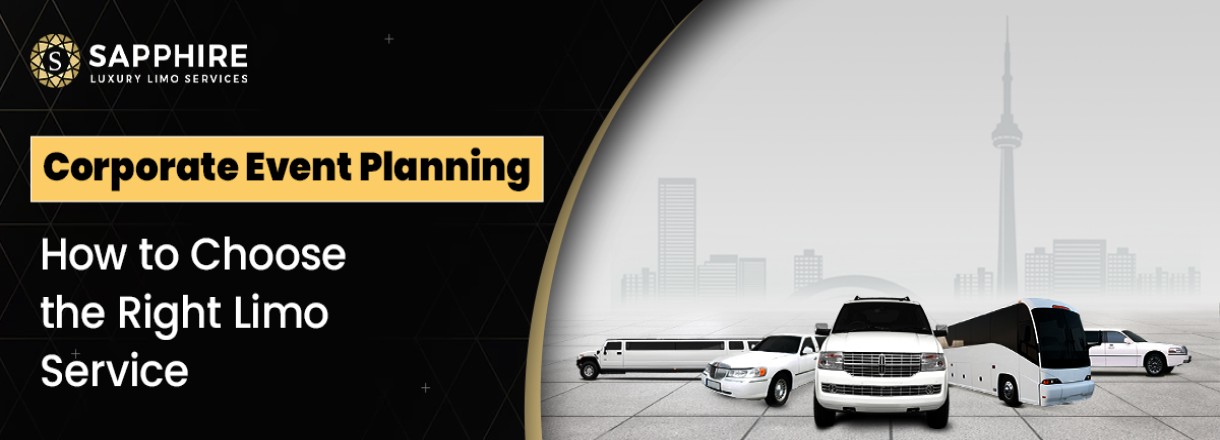 Corporate Event Planning: How To Choose The Right Limo Service